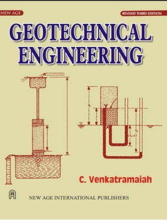 Geotechnical Engineering by C Venkatramaiah
